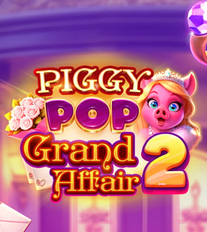 Piggy Pop Grand Affair 2